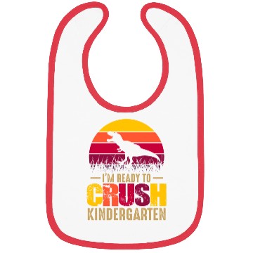 Discover I’m ready to crush kindergarten Bibs