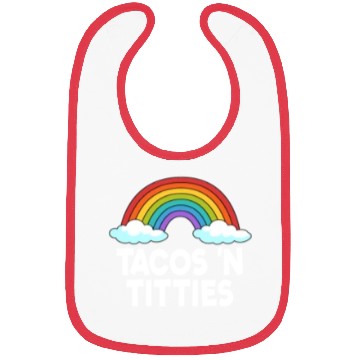 Discover Tacos N Titties Rainbow Lesbian Funny LGBT Bibs