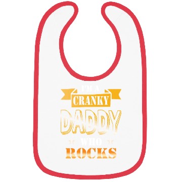 Discover I'm a cranky daddy who rocks gift idea humor Bibs