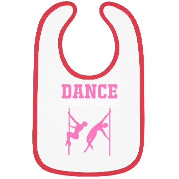 Discover Dance Like Nobody Is Watching Pole Dancing Bibs