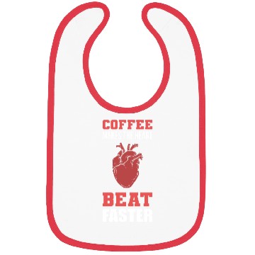 Discover Heart Beat Faster Caffeine Lover Gift Bibs