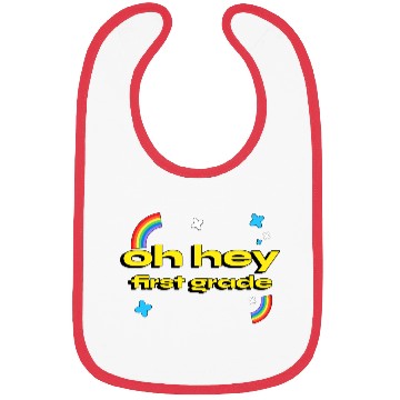 Discover oh hey first grade Teacher Student cute Bibs