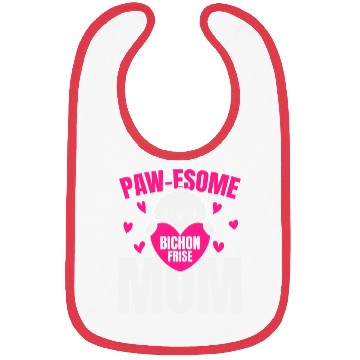 Discover Pawesome Bichon Frise Mom Dog Lover Puppy Paw Love Bibs