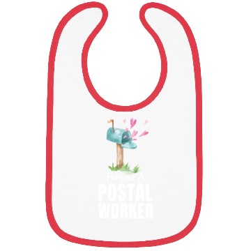 Discover FOREVER A POSTAL WORKER Bibs