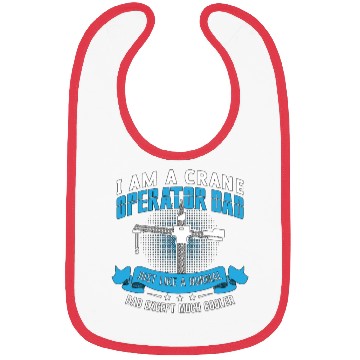 Discover I Am A Crane Operator Dad Much Cooler Driver Site Bibs