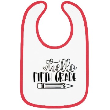 Discover Hello Fifth Grade Student Teacher Back to School Bibs