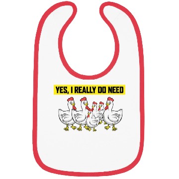 Discover Funny I Do Need All These Chickens Whisperer Lover Bibs