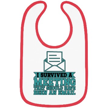 Discover I Survived Another Meeting 9 Bibs