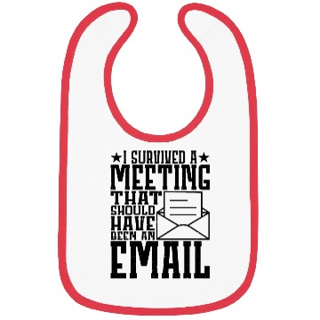 Discover I Survived Another Meeting 11 Bibs