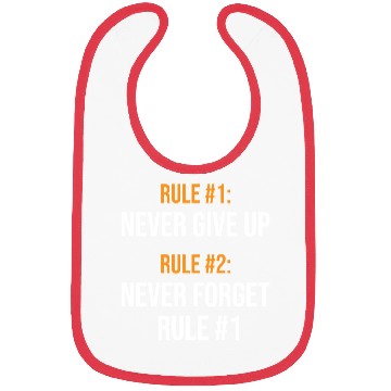 Discover Rule Number One - Never Give Up Bibs