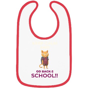 Discover Keep Calm and Go Back 2 School - CrazeTees Bibs