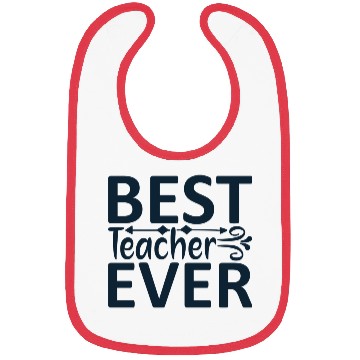 Discover BEST TEACHER EVER Bibs