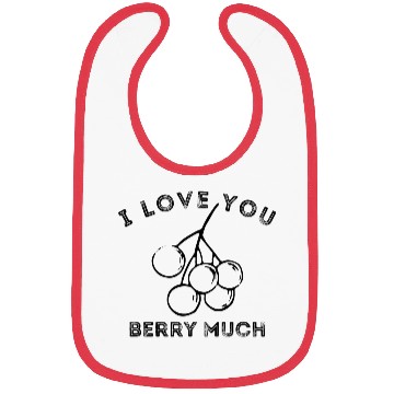 Discover i love you berry much Bibs