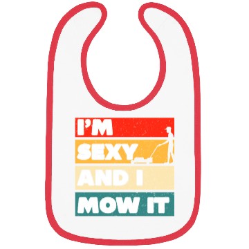 Discover I'm Sexy And I Mow It Funny Lawn Mowing Worker Bibs