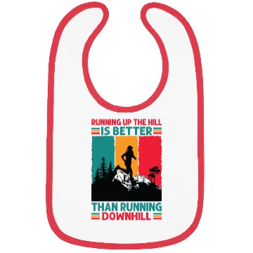 Discover Running Up The Hill Is Better Than Running Downhil Bibs