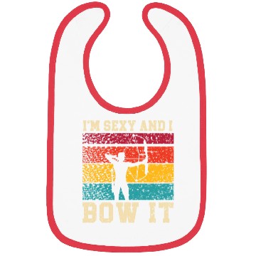 Discover I'm Sexy And I Bow It Archer Shoot Arrow Archery Bibs