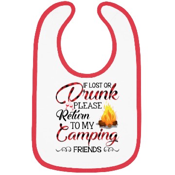 Discover If Lost Or Drunk Return To My Camping Friends Bibs