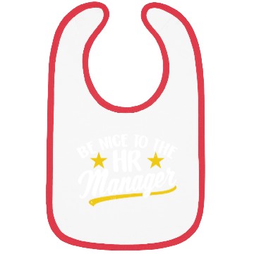 Discover Be Nice To The Hr Manager Human Resources Bibs
