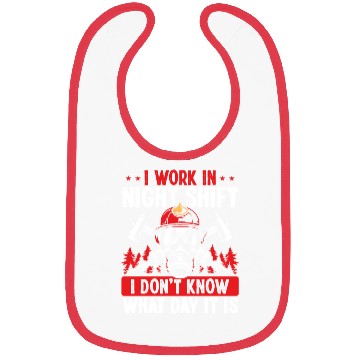 Discover Firefighter What day is it Night Shift Fire Truck Bibs