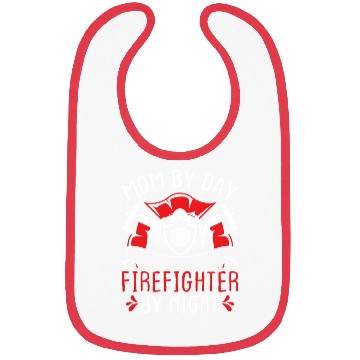 Discover Night Shift Firefighter Mom Mothers Day Firemen Bibs
