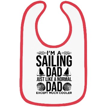 Discover I'm A Sailing Dad Funny Sailor Meme Bibs