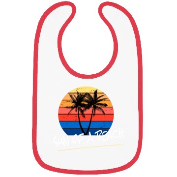 Discover Sun Of A Beach Bibs