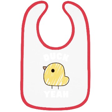Discover Cute Duck Yeah Funny Sarcastic Bibs