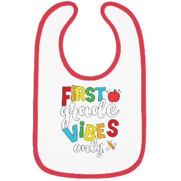 Discover First Grade Vibes Only Elementary Teacher Bibs
