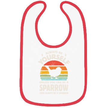 Discover Always Be Yourself Sparrow 01a Bibs