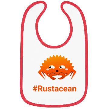Discover I'm a Geek Rust programmer - Call me Rustacean Bibs