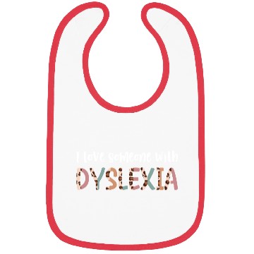 Discover I Love Someone with Dyslexia Bibs