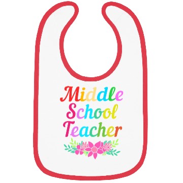 Discover Cute Middle School Teacher Flower Bibs