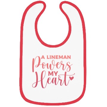 Discover A Lineman Powers My Heart Bibs