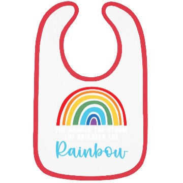 Discover The Darker The Storm The Brighter The Rainbow Bibs