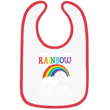 Discover Be A Rainbow In Someone Else's Cloud Rainbow Lover Bibs
