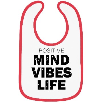 Discover Positive mind positive life Bibs