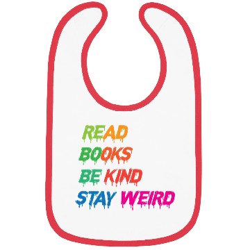 Discover read books be kind stay weird funny Bibs