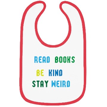 Discover read books be kind stay weird Bibs