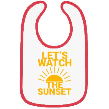 Discover Let's Watch The Sunset 2 Bibs