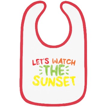 Discover Let's Watch The Sunset 3 Bibs