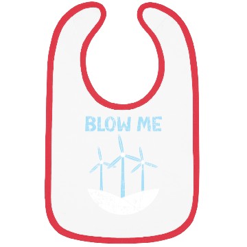 Discover Blow Me Wind Renewable Energy Windtech Windmill Bibs