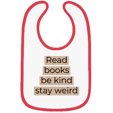 Discover Read books be kind stay weird Bibs