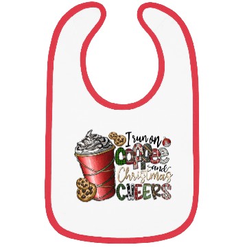 Discover I Run On Coffee And Christmas Cheers Bibs