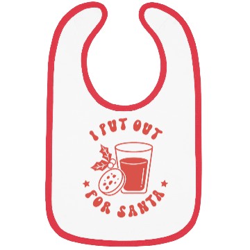 Discover I put out for Santa Bibs