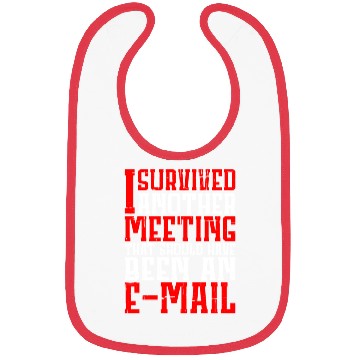 Discover I Survived Another Meeting 12 Bibs