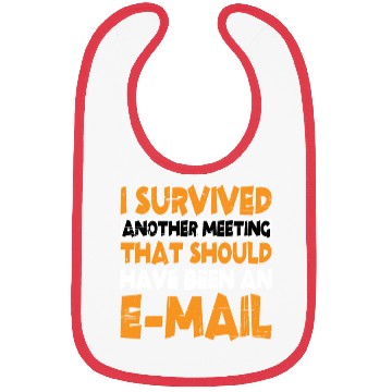 Discover I Survived Another Meeting 13 Bibs