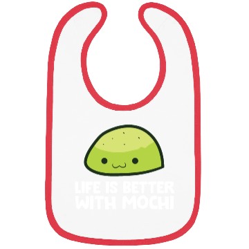 Discover Life Is Better With Mochi Bibs