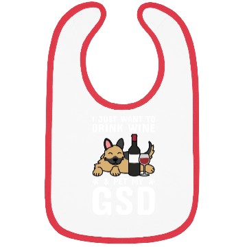 Discover Drink Wine And Pet My German Shepherd Bibs