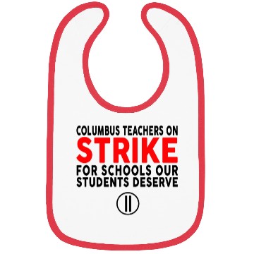 Discover Columbus Ohio School Teachers Strike OH Teacher Bibs