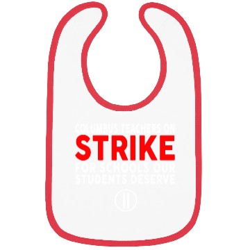 Discover Columbus Ohio School Teachers Strike OH Teacher Bibs